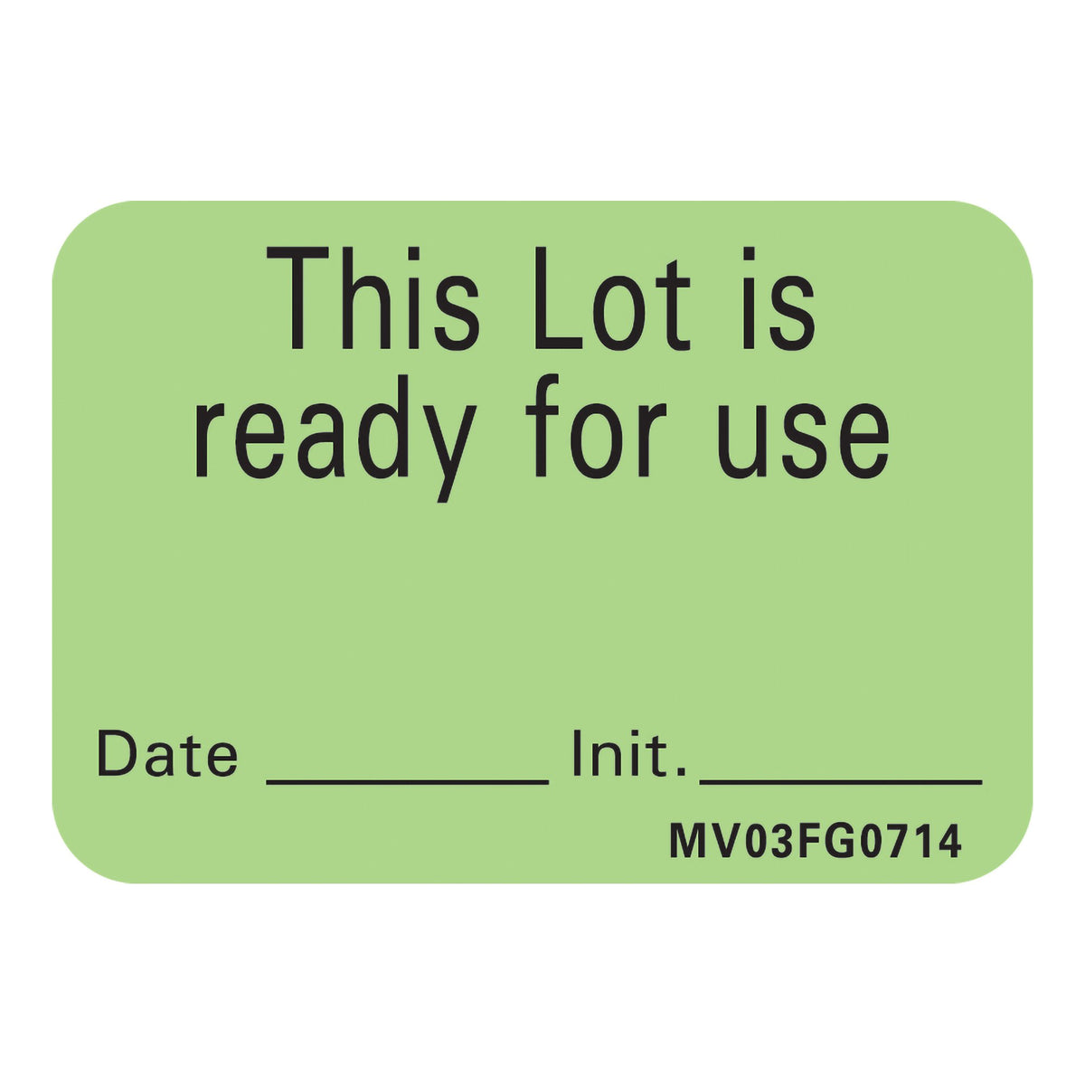 LABEL, THIS LOT IS READY F/USE