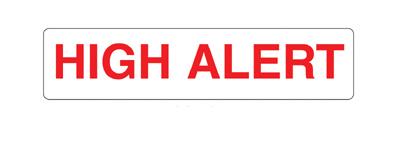 LABEL, HIGH ALERT