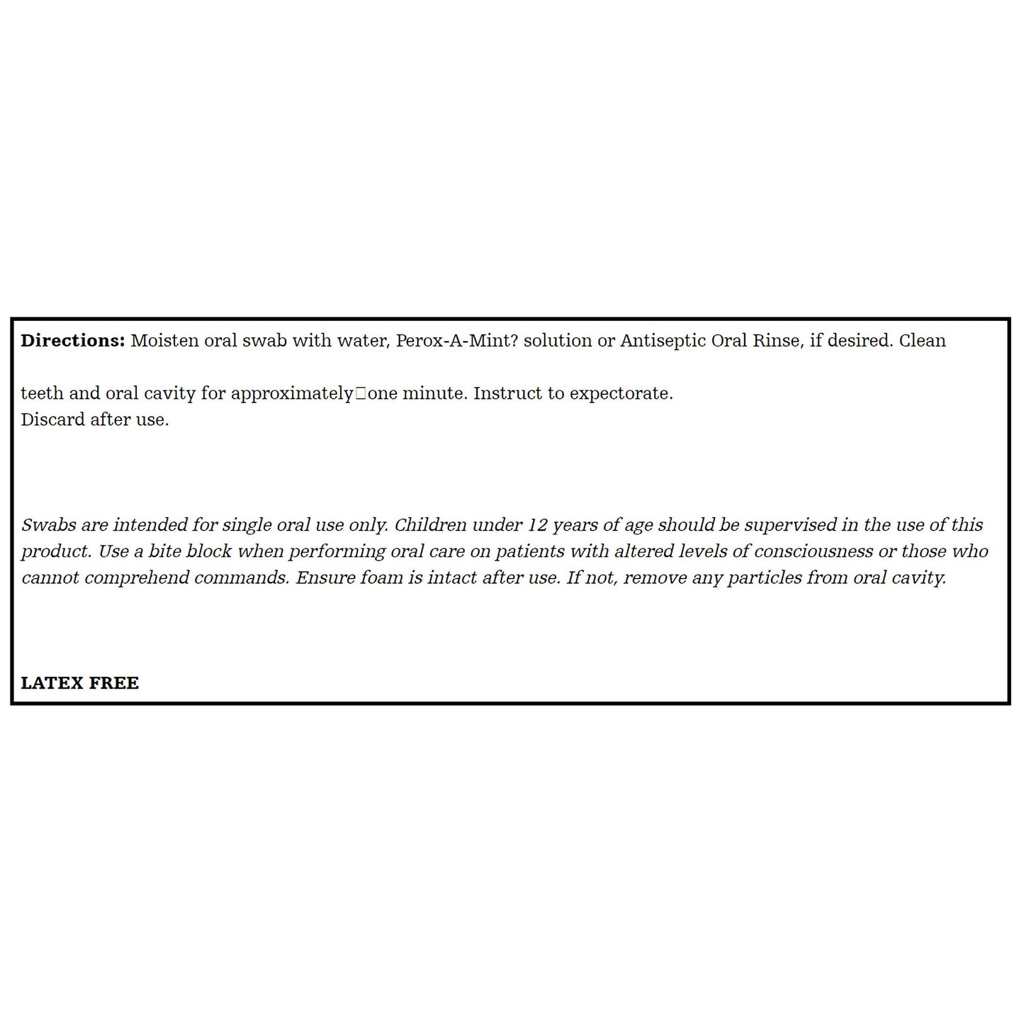 SWAB, ORAL UNTREATED