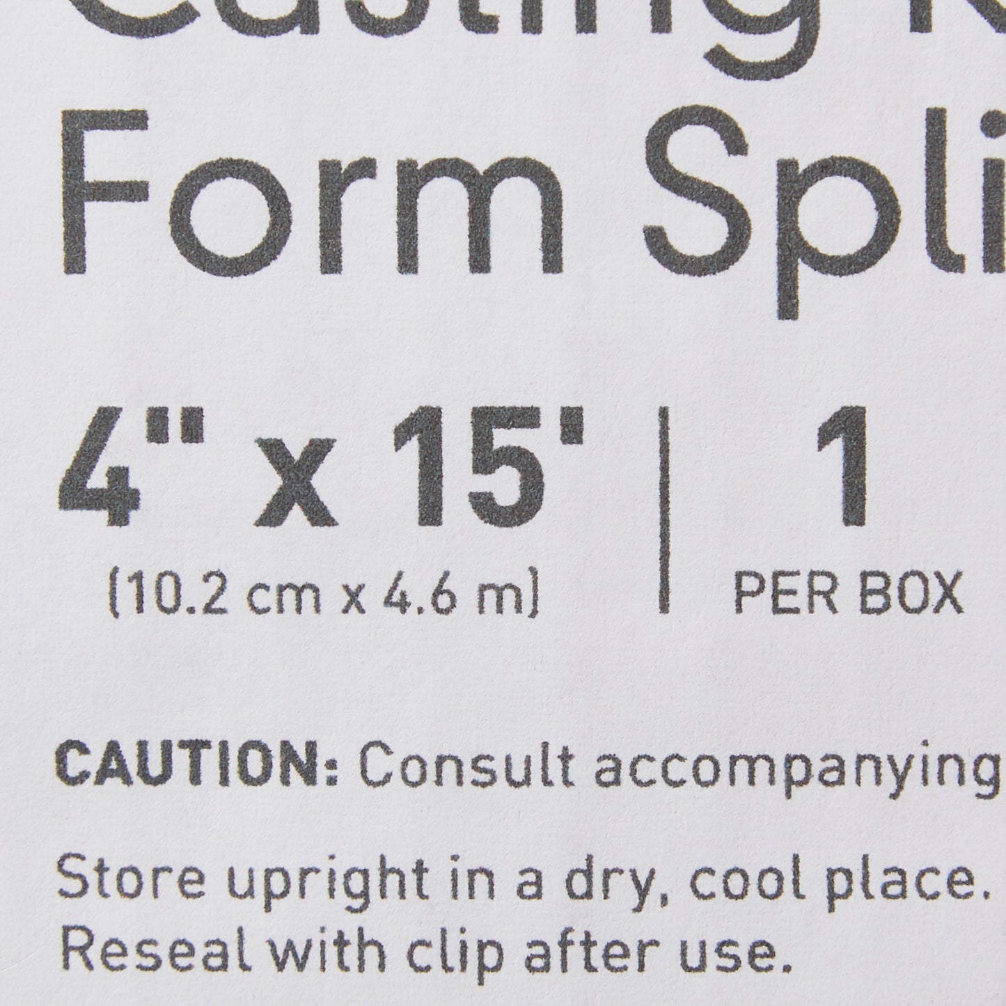 SPLINT, CAST 4"X15'